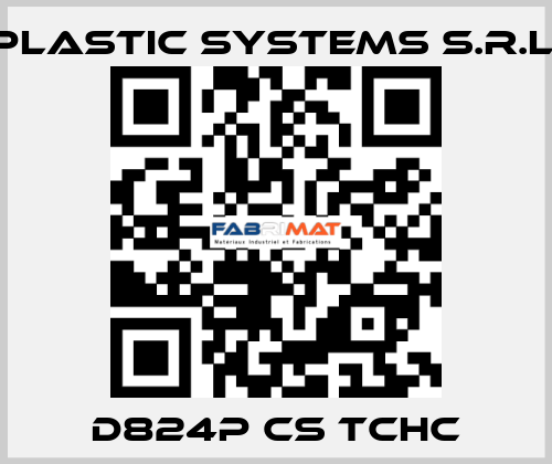 D824P CS TCHC Plastic Systems S.r.l.