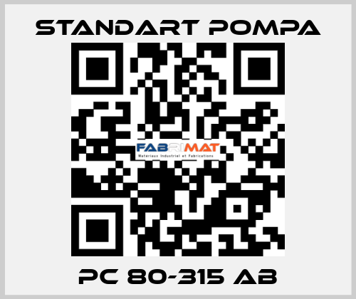 PC 80-315 AB STANDART POMPA