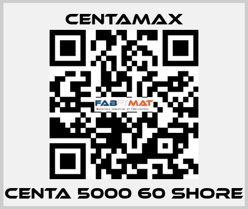 CENTA 5000 60 SHORE CENTAMAX