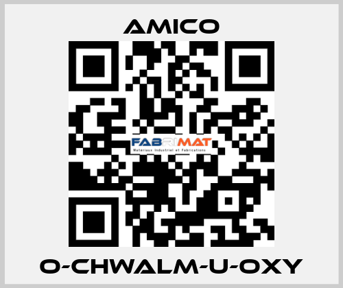 O-CHWALM-U-OXY AMICO