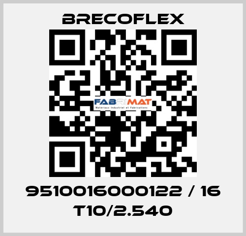 9510016000122 / 16 T10/2.540 Brecoflex