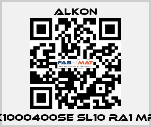 K1000400SE SL10 RA1 MR ALKON