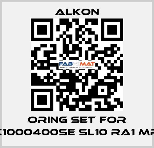 Oring set for K1000400SE SL10 RA1 MR ALKON