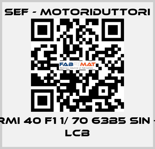 RMI 40 F1 1/ 70 63B5 SIN + LCB SEF - MOTORIDUTTORI