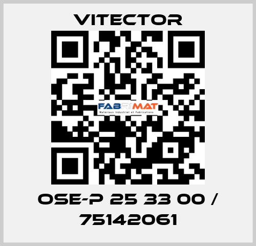 OSE-P 25 33 00 / 75142061 vitector