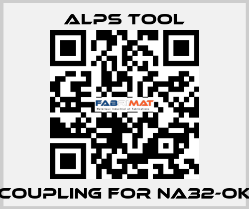 Coupling for NA32-OK ALPS TOOL