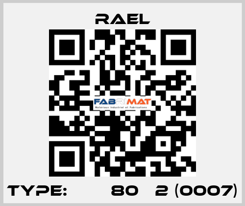 Type: МІА 80В 2 (0007) RAEL