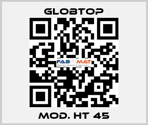 Mod. HT 45 Globtop