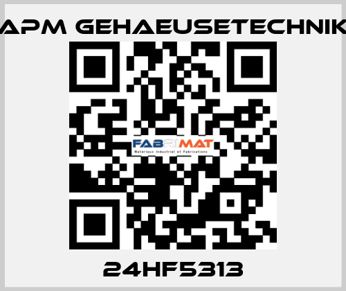 24HF5313 APM GEHAEUSETECHNIK