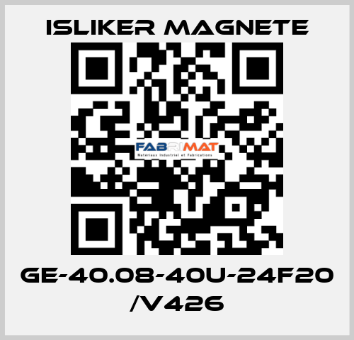 GE-40.08-40U-24F20 /V426 ISLIKER MAGNETE