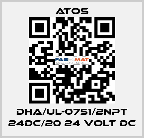 DHA/UL-0751/2NPT 24DC/20 24 VOLT DC Atos