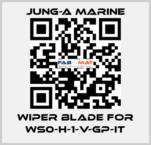 Wiper blade for WS0-H-1-V-GP-IT JUNG-A MARINE