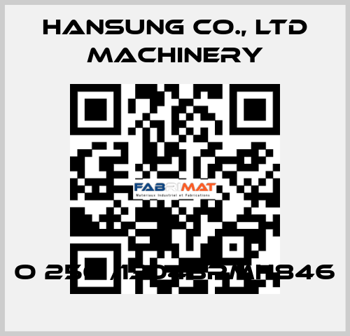 O 250 /13043RMH846 Hansung Precision