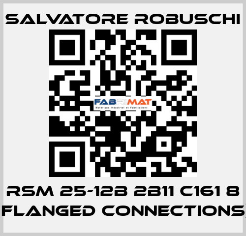 RSM 25-12B 2B11 C161 8 (flanged connections) SALVATORE ROBUSCHI